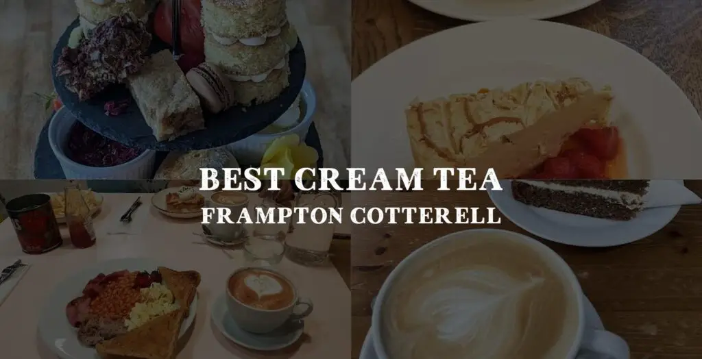 Best Cream Tea in Frampton Cotterell